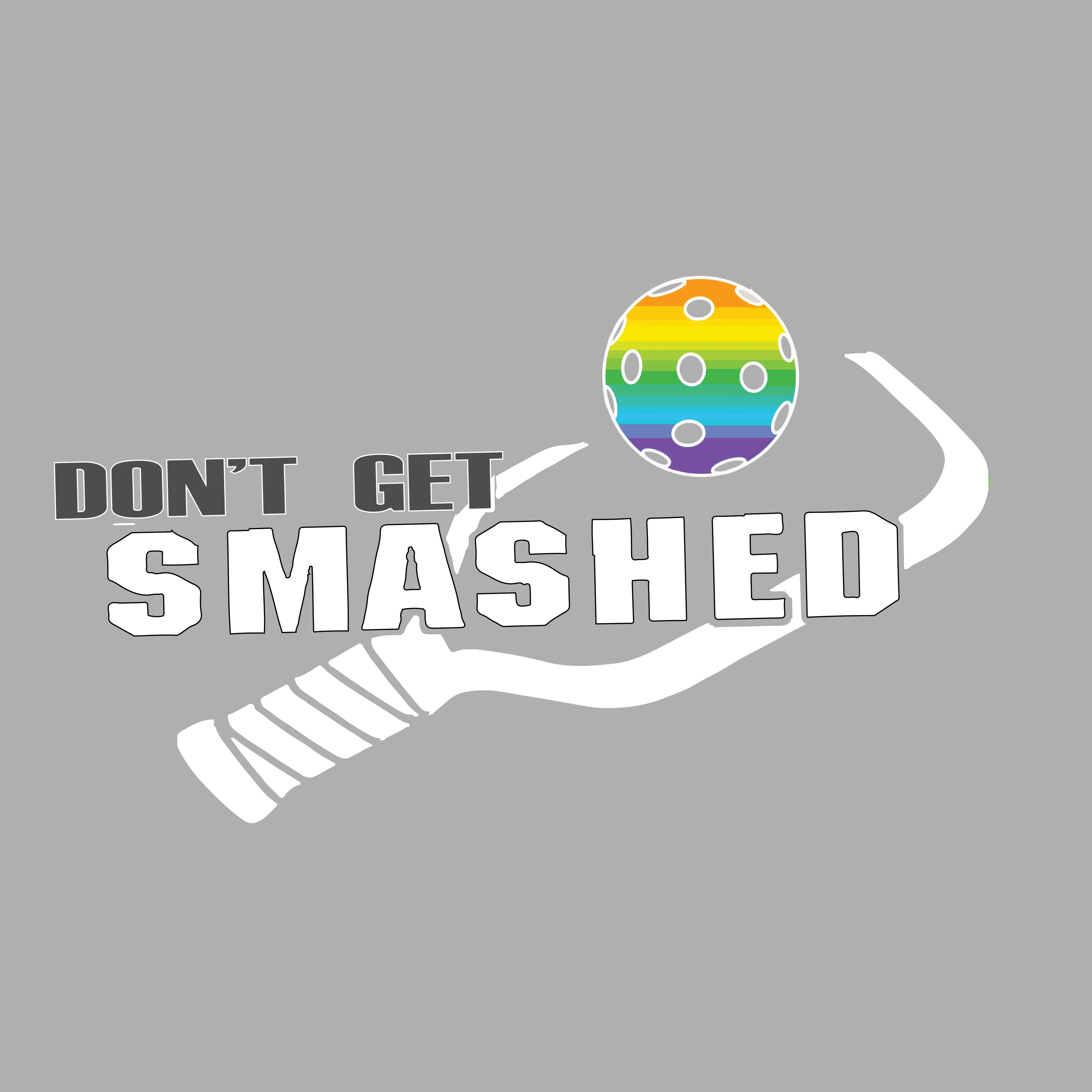 Don't Get Smashed Customizable (Colors Green Rainbow Red) | Unisex Hoodie Pickleball Sweatshirt | 50% Cotton 50% Polyester