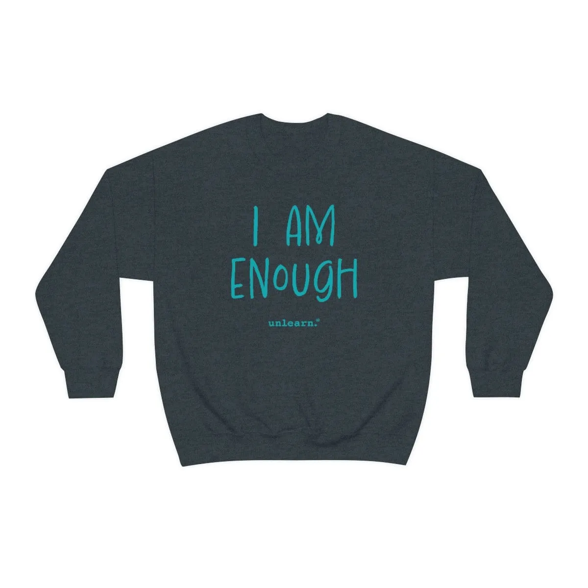 I Am Enough - Relaxed Fit Fleece Crewneck Sweatshirt