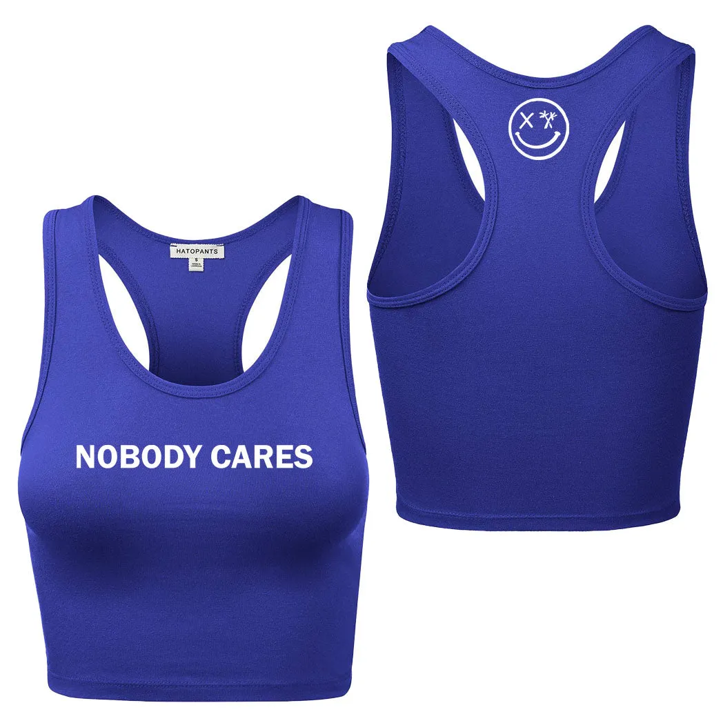 Ladies "Nobody Cares" Racerback Crop Tank