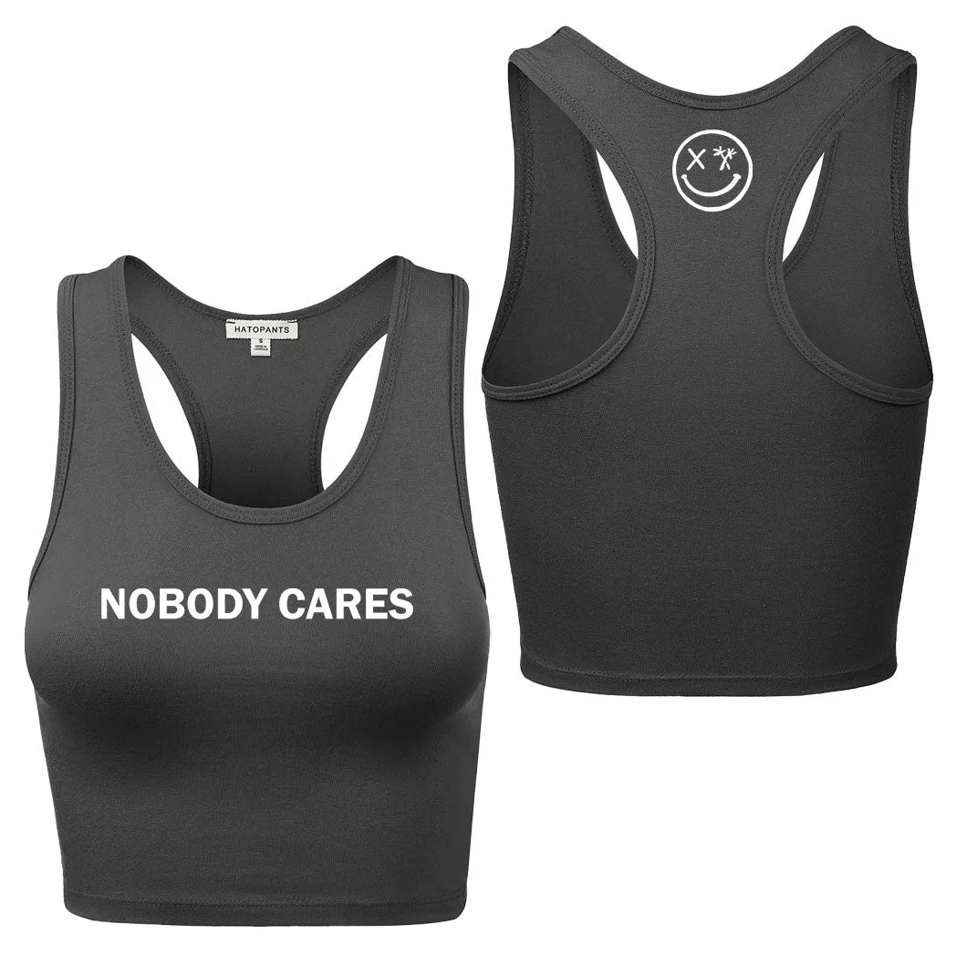 Ladies "Nobody Cares" Racerback Crop Tank