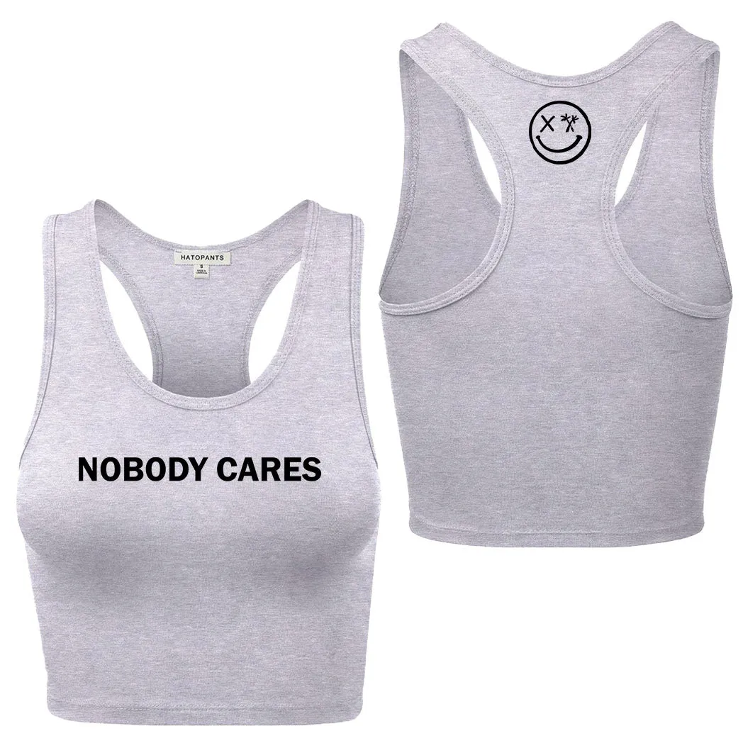 Ladies "Nobody Cares" Racerback Crop Tank