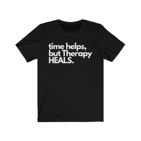 Therapy Heals Unisex Premium T-shirt