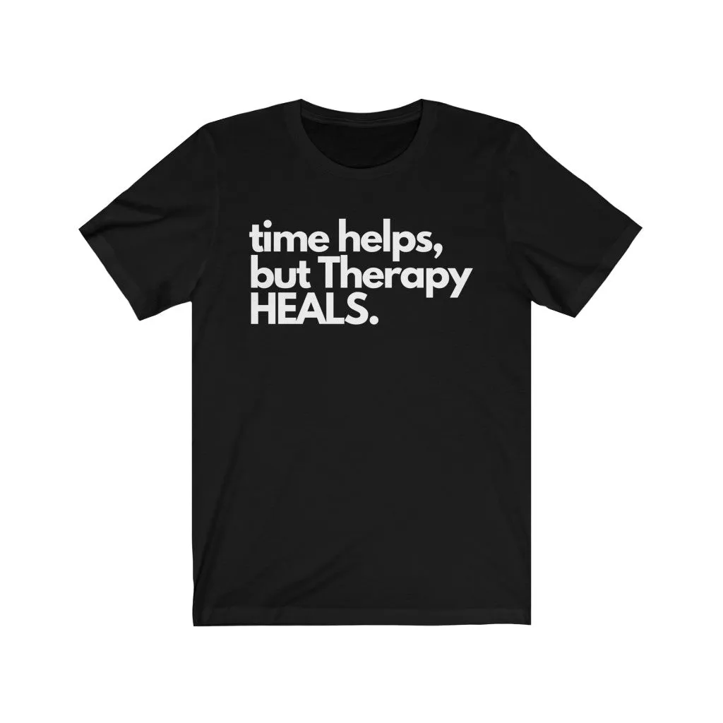 Therapy Heals Unisex Premium T-shirt